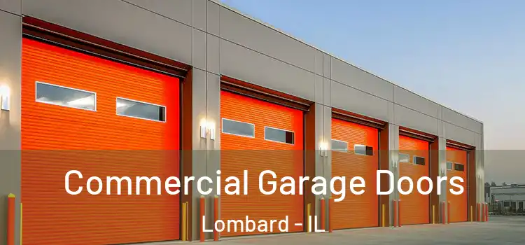  Commercial Garage Doors Lombard - IL