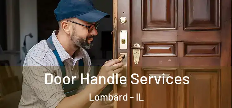 Door Handle Services Lombard - IL