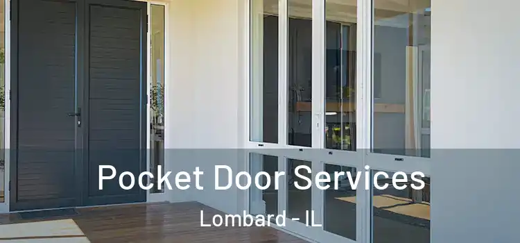 Pocket Door Services Lombard - IL