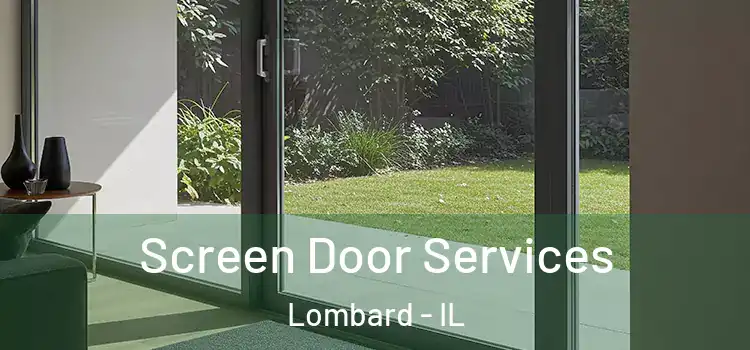 Screen Door Services Lombard - IL