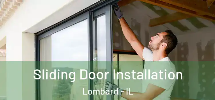 Sliding Door Installation Lombard - IL