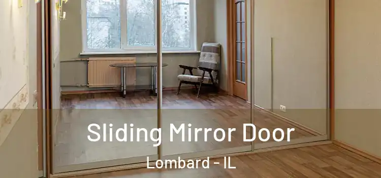  Sliding Mirror Door Lombard - IL